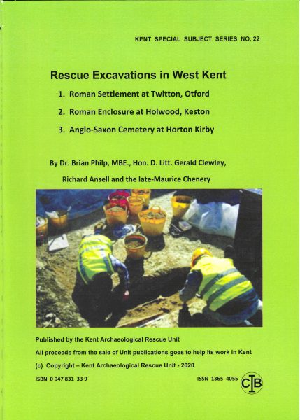 Rescue Excavations in West Kent